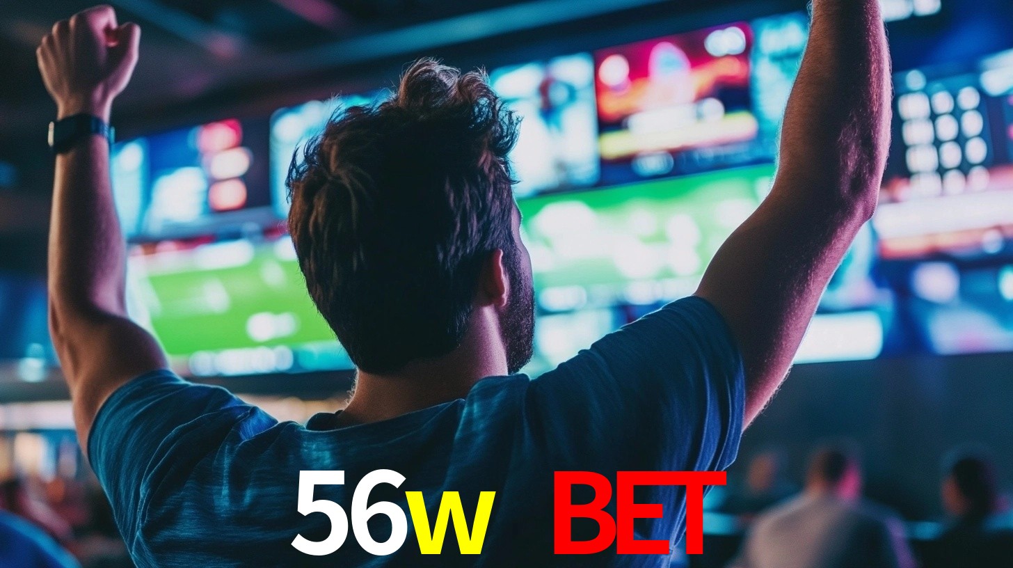 56w bet: Seu Especialista em Apostas Esportivas Brasileiras