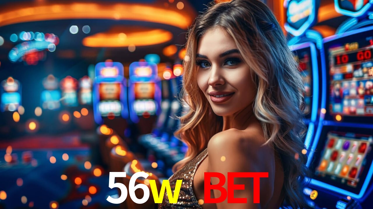 Bonus Features 56w bet